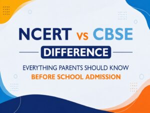 "CBSE school admission NCERT vs CBSE academic curriculum NCERT and CBSE difference CBSE curriculum difference between NCERT and CBSE NCERT study material